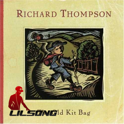 Richard Thompson - The Old Kit Bag